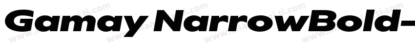 Gamay NarrowBold字体转换